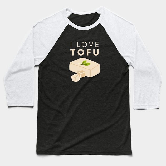 I Love Tofu Baseball T-Shirt by Random Prints